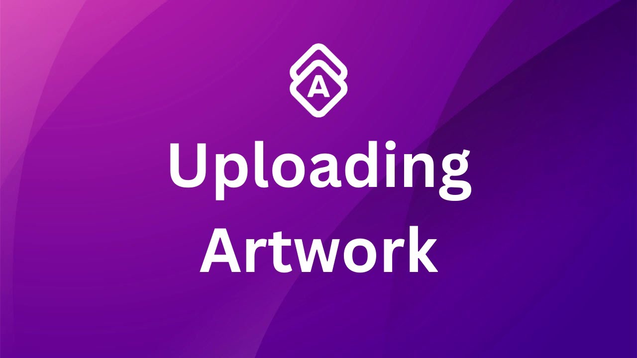 Upload Your Artwork
